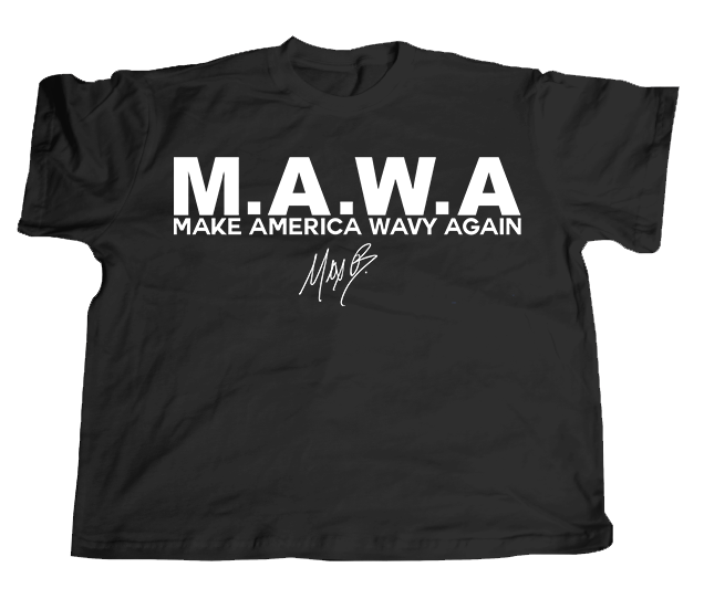 M.A.W.A (MAKE AMERICA WAVY AGAIN)